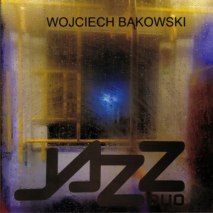 BAKOWSKI, Wojciech - Jazz Duo