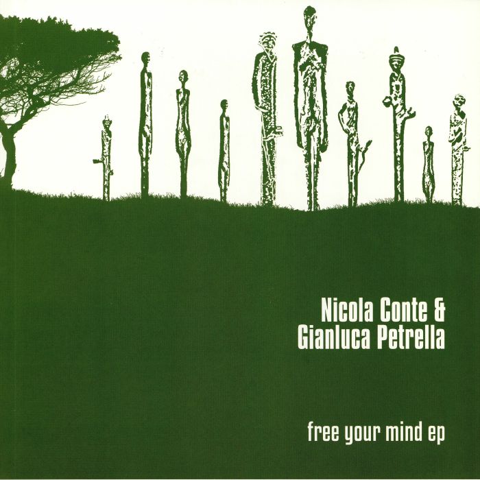 CONTE, Nicola/GIANLUCA PETRELLA - Free Your Mind EP