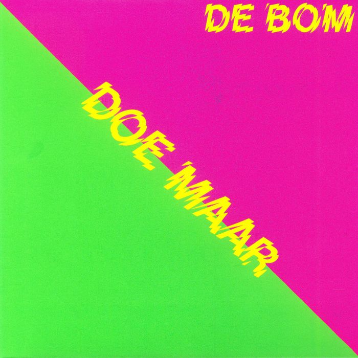 DOE MAAR - De Bom (Record Store Day 2019)