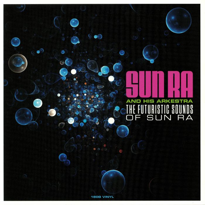 SUN RA - Futuristic Sounds Of Sun Ra