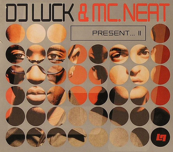 Dj luck and mc neat ain