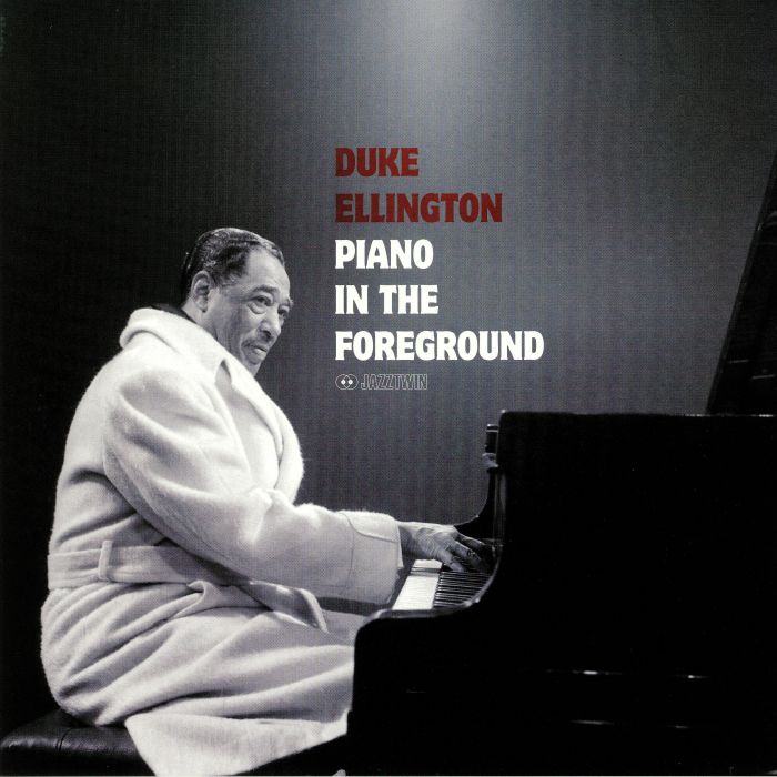 ELLINGTON, Duke - Piano In The Foreground