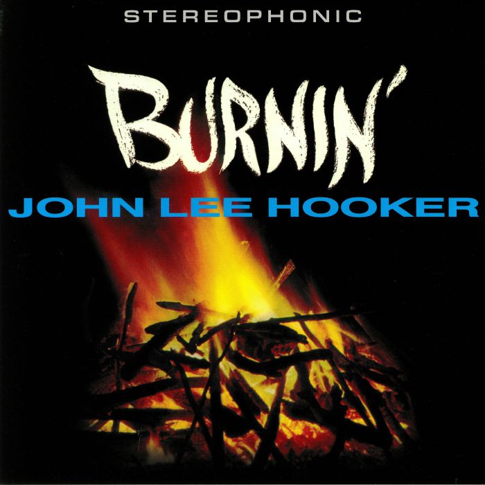 HOOKER, John Lee - Burnin'