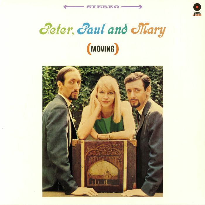 PETER PAUL & MARY - (Moving)