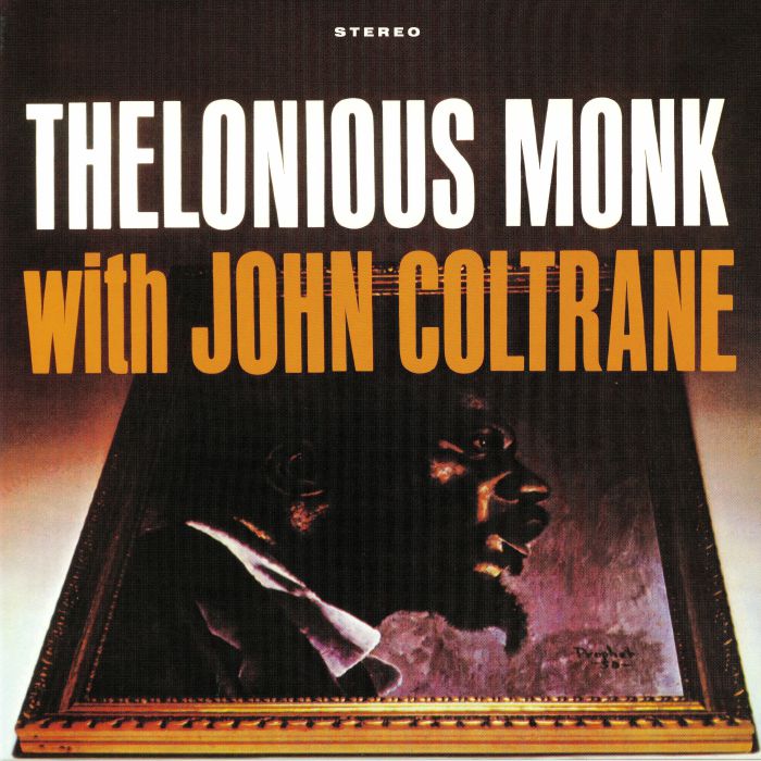 MONK, Thelonious with JOHN COLTRANE - Thelonious Monk With John Coltrane