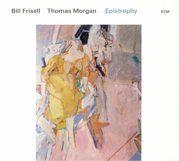 FRISELL, Bill/THOMAS MORGAN - Epistrophy