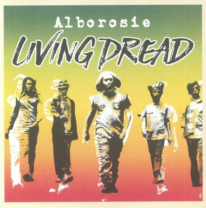 ALBOROSIE - Living Dread (Deluxe Edition)