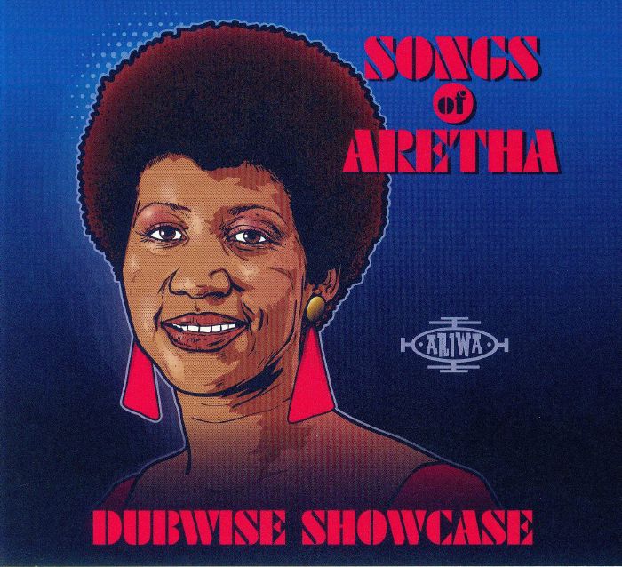 VARIOUS - Songs Of Aretha Dubwise Showcase