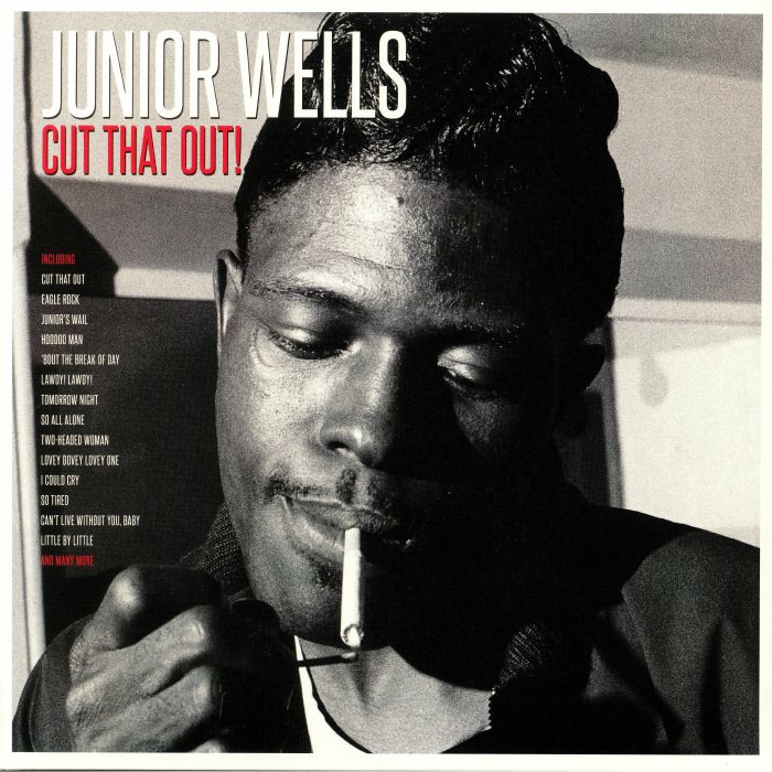 WELLS, Junior - Cut That Out!