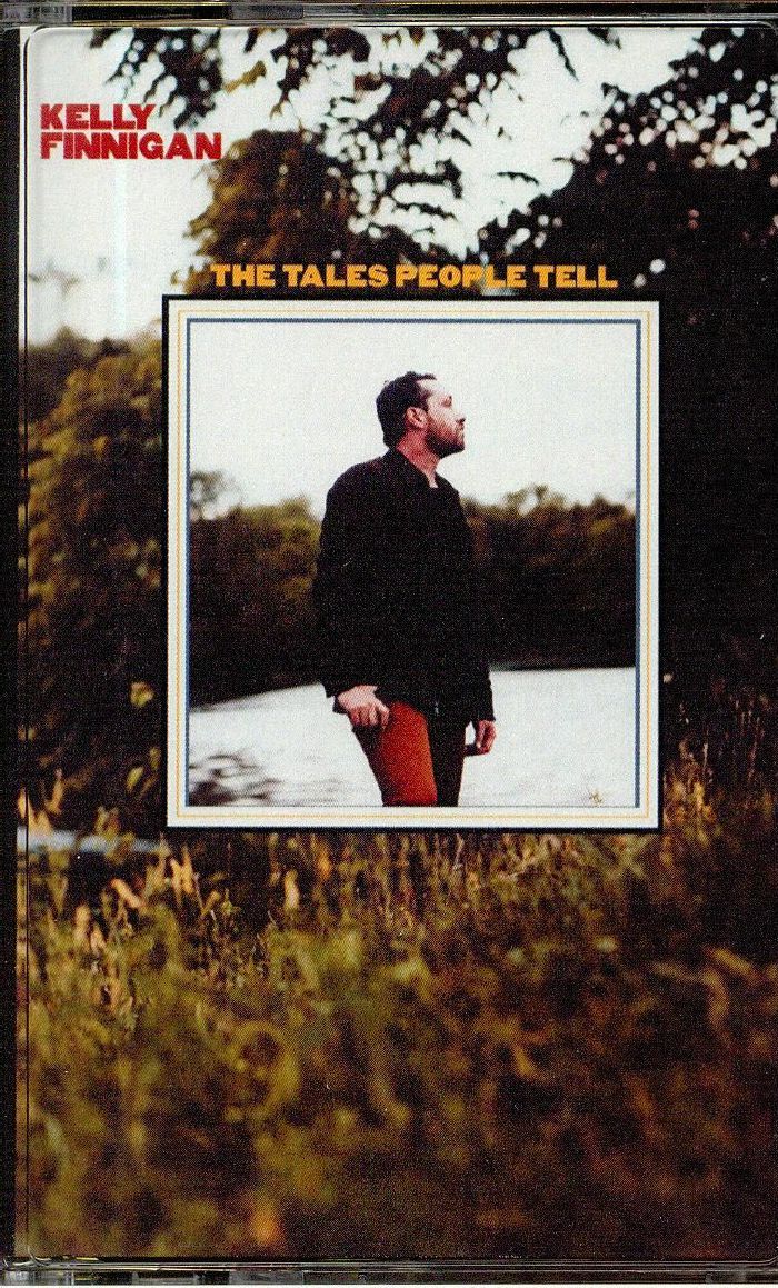 FINNIGAN, Kelly - The Tales People Tell