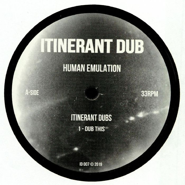 ITINERANT DUBS - Human Emulation