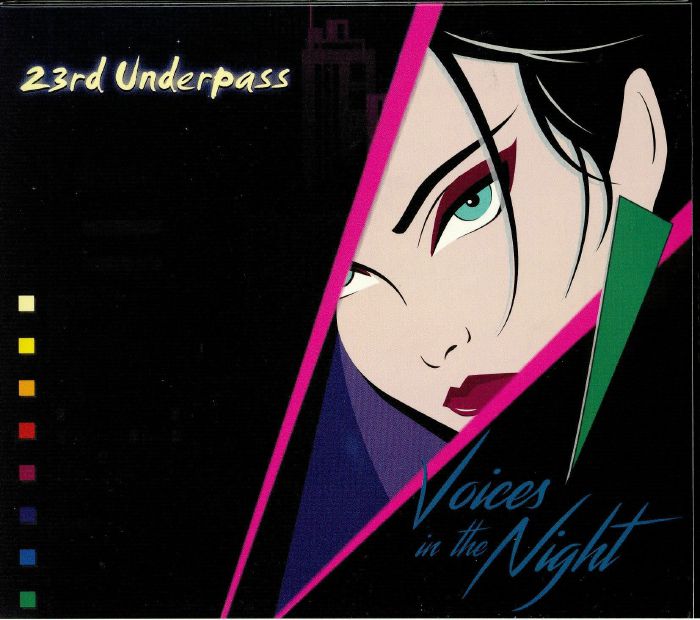 23RD UNDERPASS - Voices In The Night
