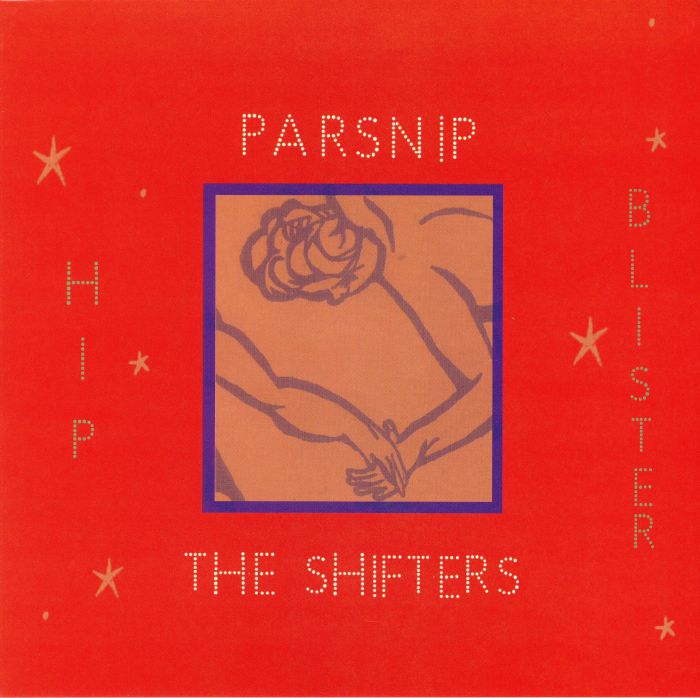 PARSNIP/THE SHIFTERS - Hip Blister