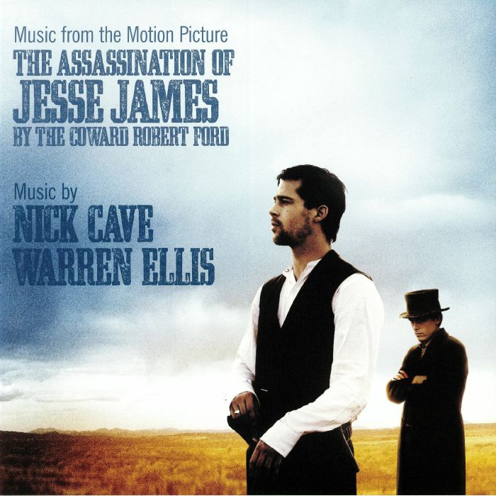 CAVE, Nick/WARREN ELLIS - The Assassination Of Jesse James By The Coward Robert Ford (Soundtrack)