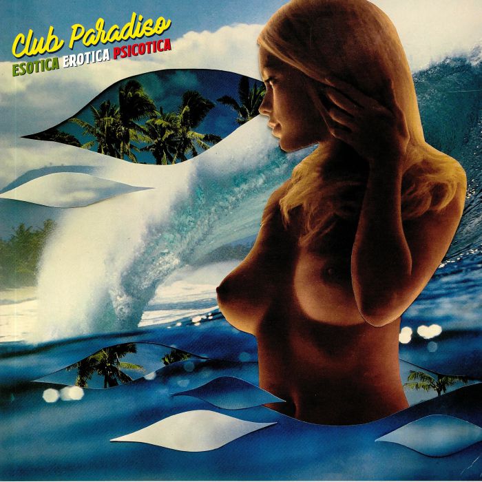 CLUB PARADISO - Esotica Erotica Psicotica
