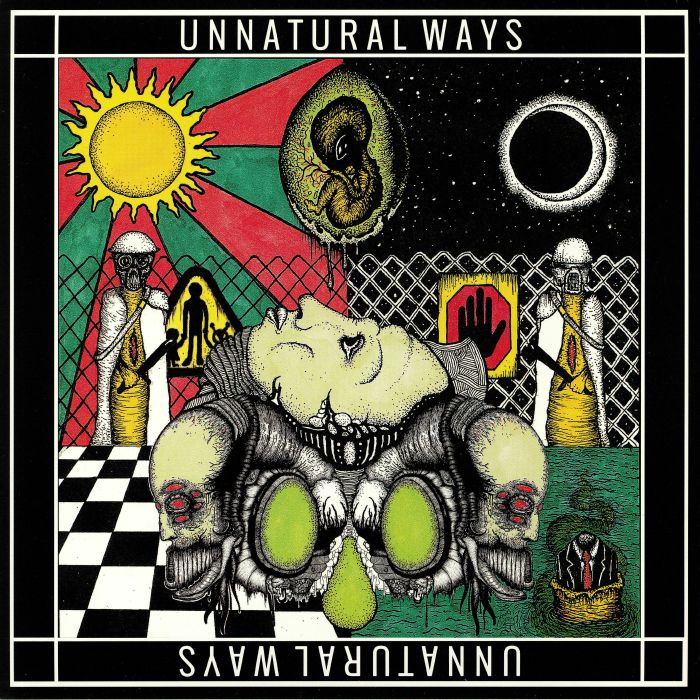 UNNATURAL WAYS - The Paranoia Party