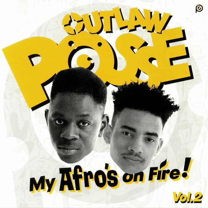 OUTLAW POSSE - My Afro's On Fire Vol 2