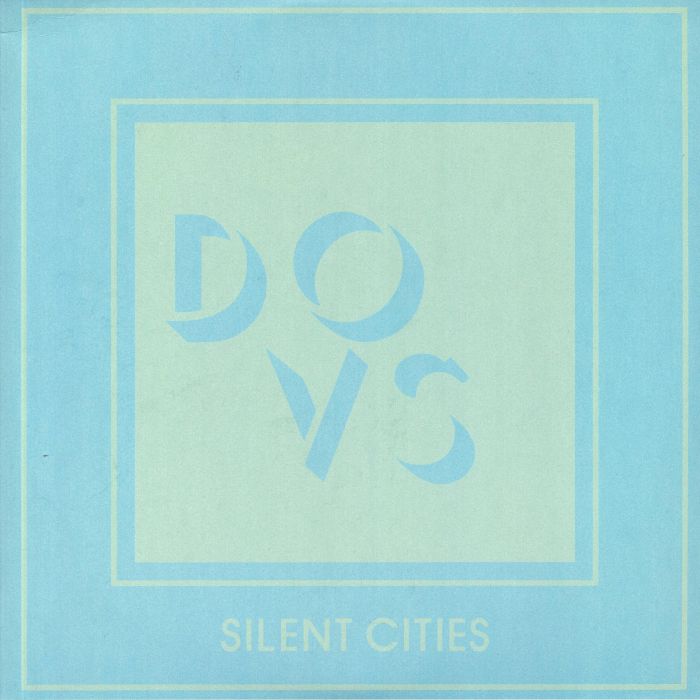 DOVS - Silent Cities