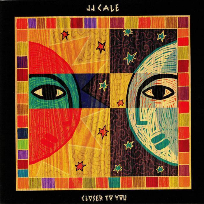 CALE, JJ - Closer To You (reissue)