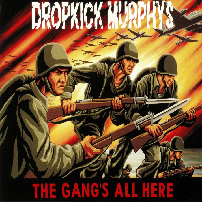 DROPKICK MURPHYS - The Gang's All Here (reissue)