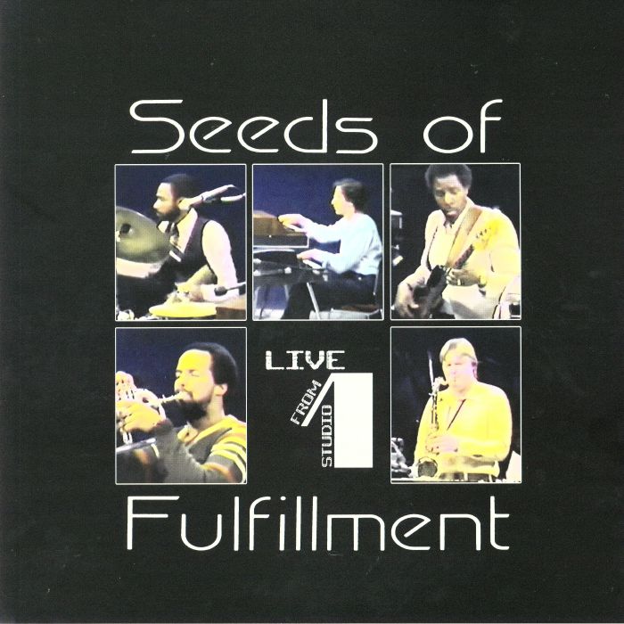 SEEDS OF FULFILLMENT - Live From Studio 1 (reissue)