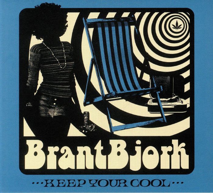 BJORK, Brant - Keep Your Cool