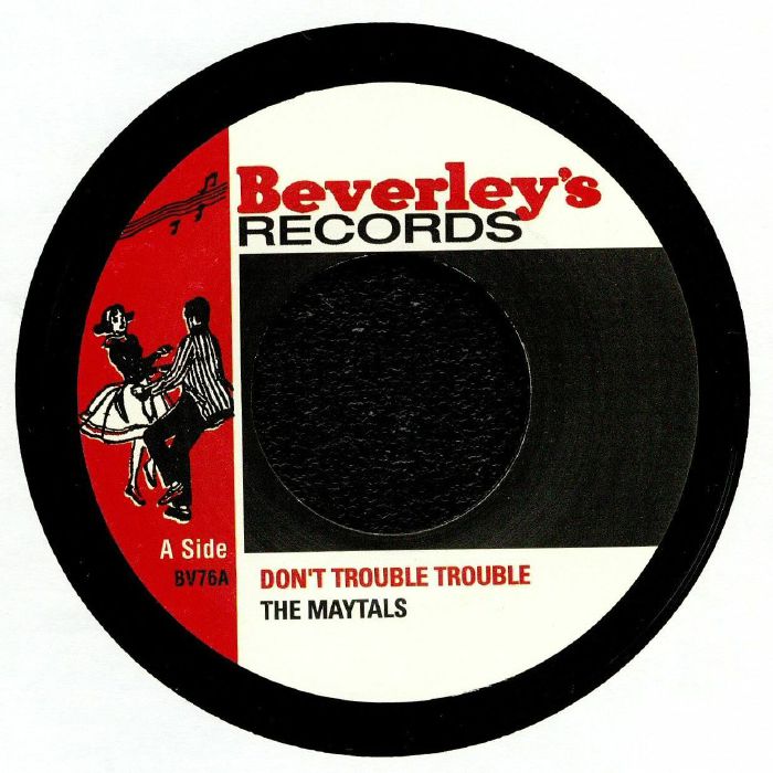 MAYTALS, The - Don't Trouble Trouble