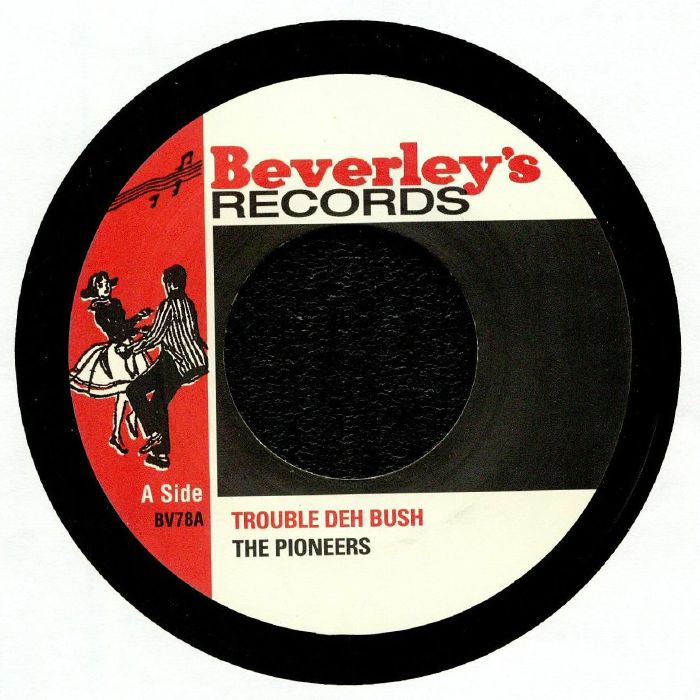 PIONEERS, The - Trouble Deh Bush