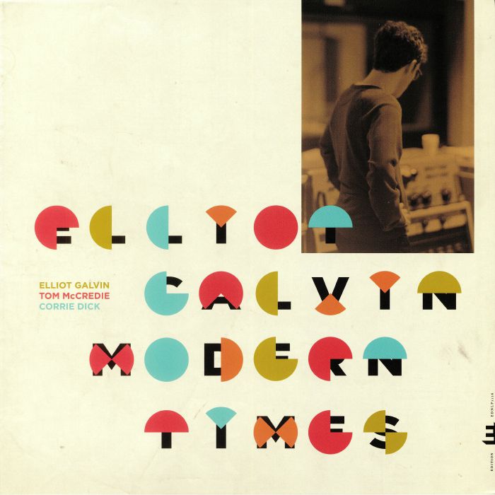 GALVIN, Elliot - Modern Times