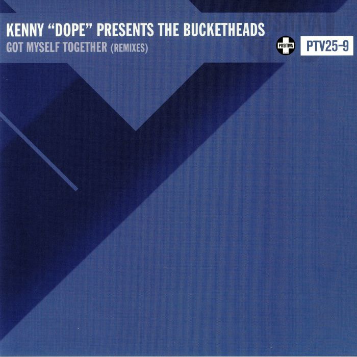KENNY DOPE presents THE BUCKETHEADS - Got Myself Together (Remixes)