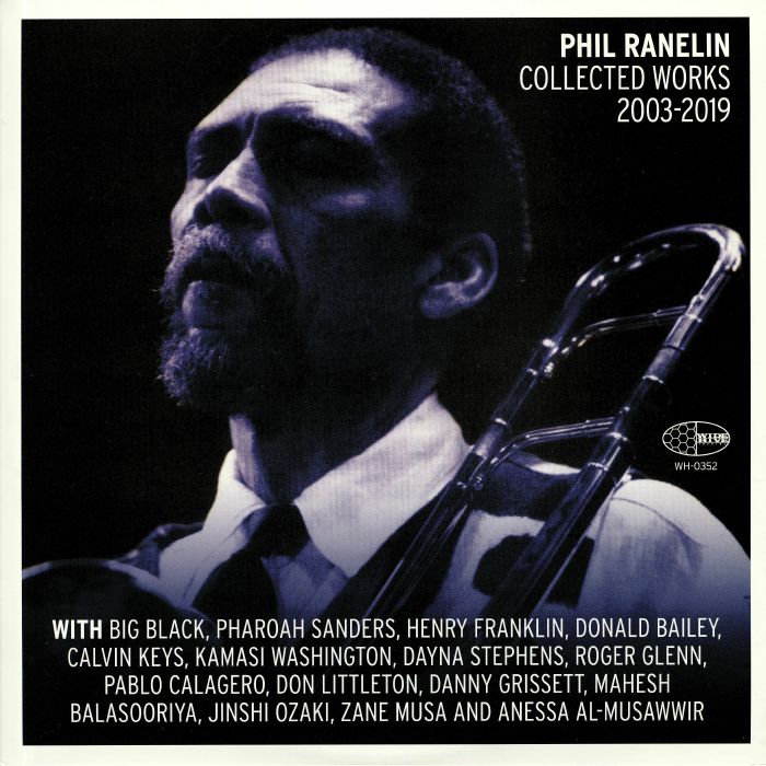 RANELIN, Phil - Collected Works 2003-2019