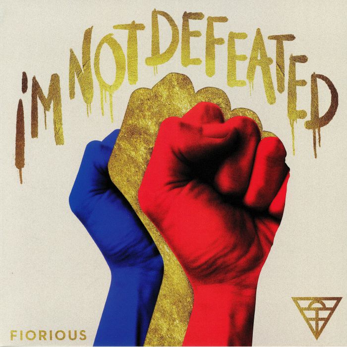 FIOROUS - I'm Not Defeated