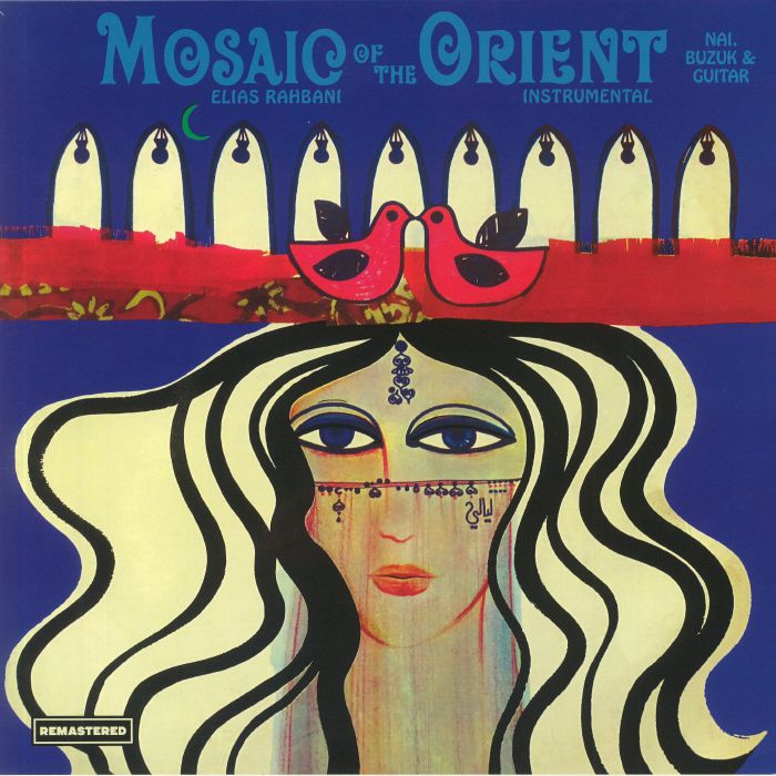 RAHBANI, Elias - Mosaic Of The Orient: Instrumental (reissue)