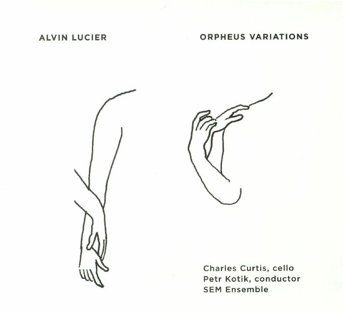 LUCIER, Alvin - Orpheus Variations