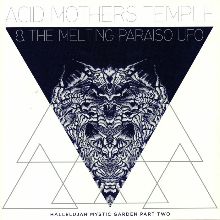 ACID MOTHERS TEMPLE & THE MELTING PARAISO UFO - Hallelujah Mystic Garden Part 2
