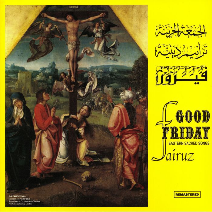 FAIRUZ - Good Friday: Eastern Sacred Songs (remastered)