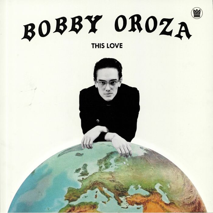 OROZA, Bobby - This Love