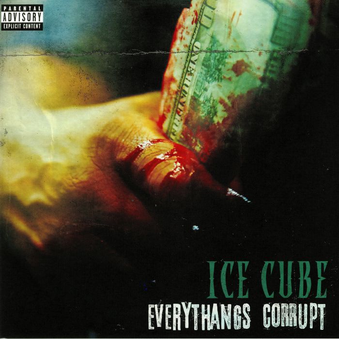 ICE CUBE - Everythangs Corrupt