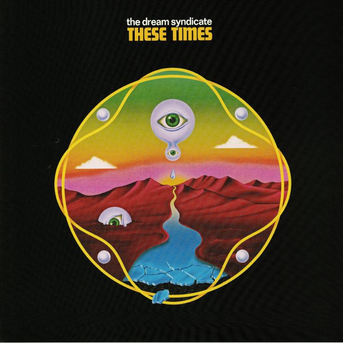 DREAM SYNDICATE, The - These Times