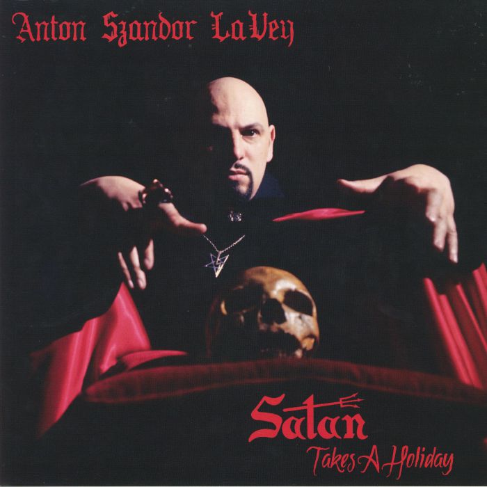 LaVEY, Anton Szandor - Satan Takes A Holiday (reissue)