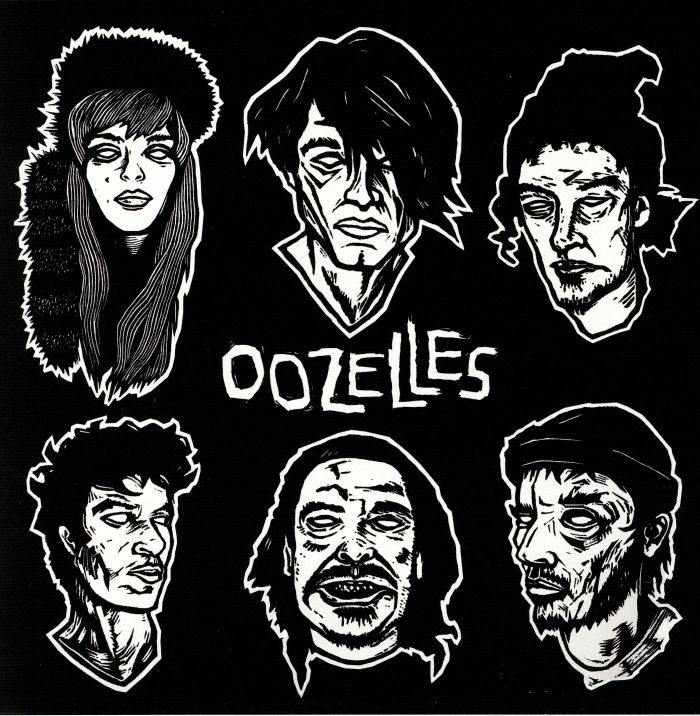 OOZELLES - Every Night They Hack Off A Limb