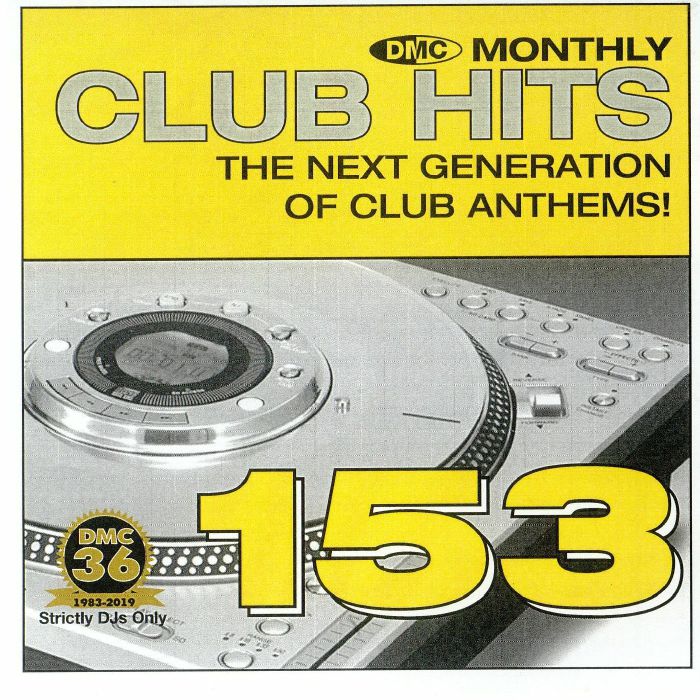 VARIOUS - DMC Monthly Club Hits 153: The Next Generation Of Club Anthems! (Strictly DJ Only)