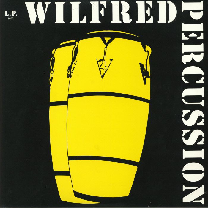 WILFRED PERCUSSION - Wilfred Percussion (remastered)