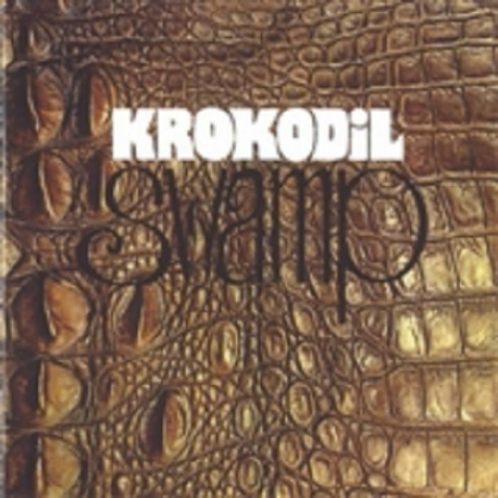 KROKODIL - Swamp