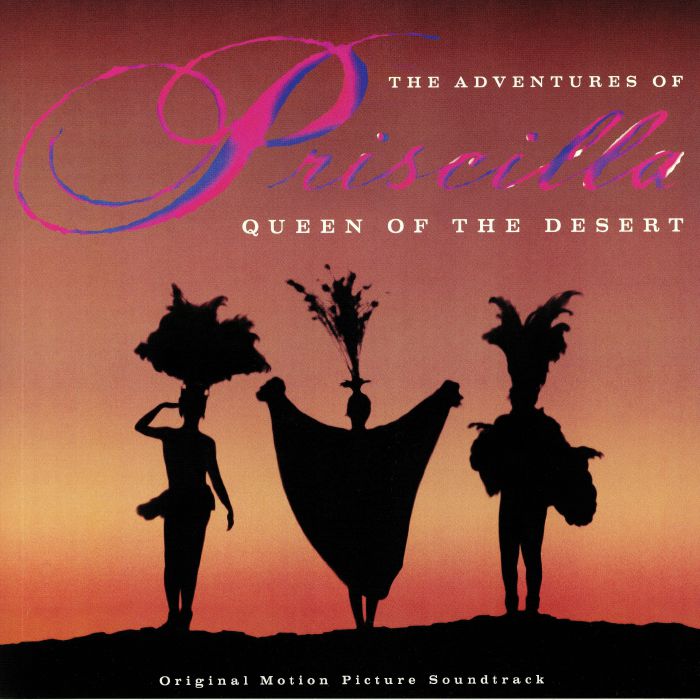 VARIOUS - Adventures Of Priscilla: Queen Of The Desert (Soundtrack)