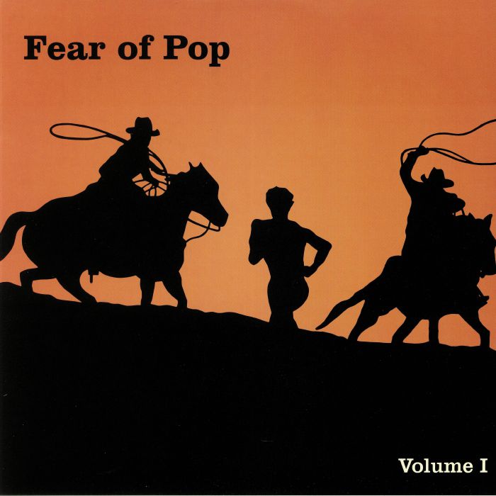 FEAR OF POP - Volume I (20th Anniversary Edition)