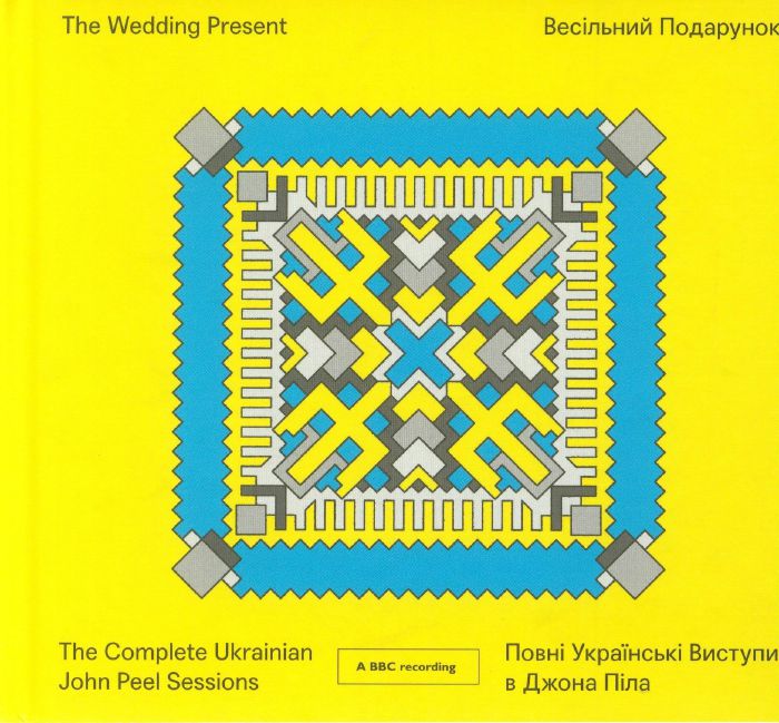 WEDDING PRESENT, The - The Complete Ukrainian John Peel Sessions