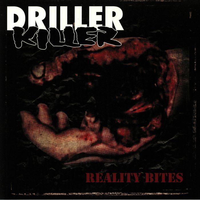 DRILLER KILLER - Reality Bites