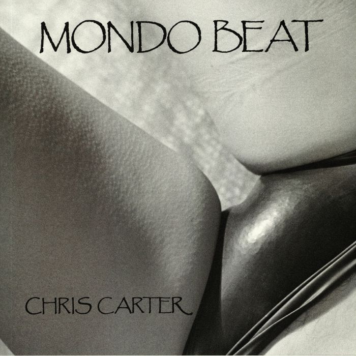 CARTER, Chris - Mondo Beat (reissue)