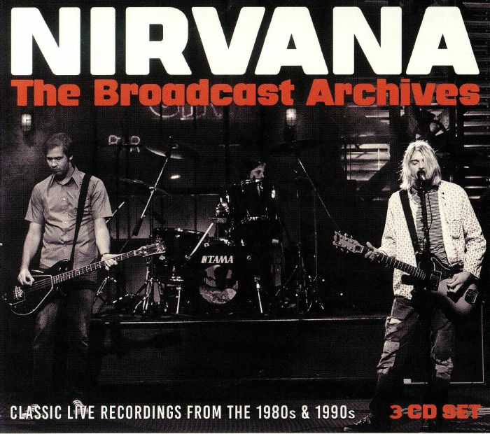 NIRVANA - The Broadcast Archives